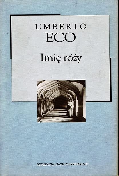 Imia Rozy (Kolekcja Gazety Wyborczej 1) book