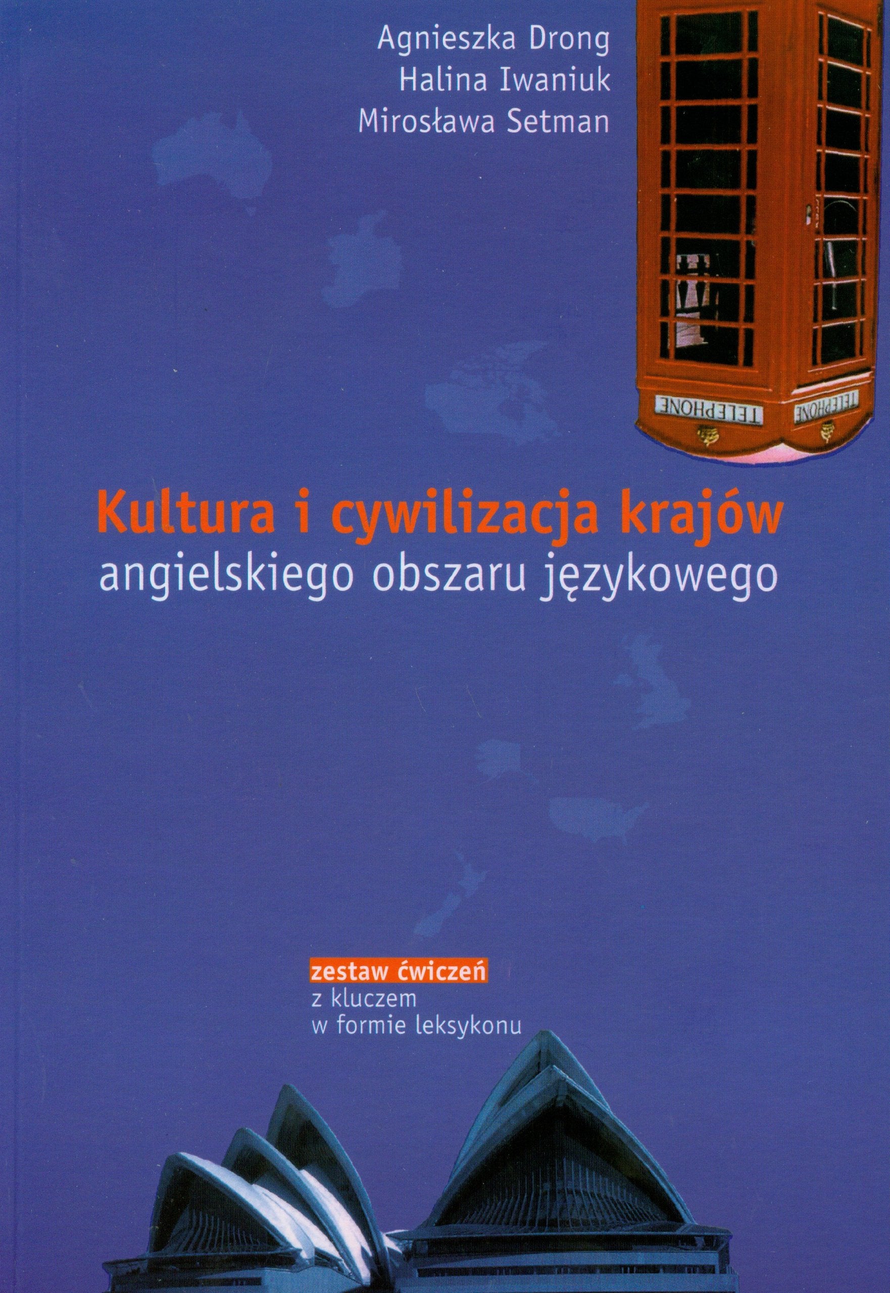 Kultura i cywilizacja krajow angielskiego obszaru jezykowego: Zestaw ćwiczeń z kluczem w formie leksykonu Education & Training