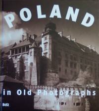 Poland in Old Photographs Photography