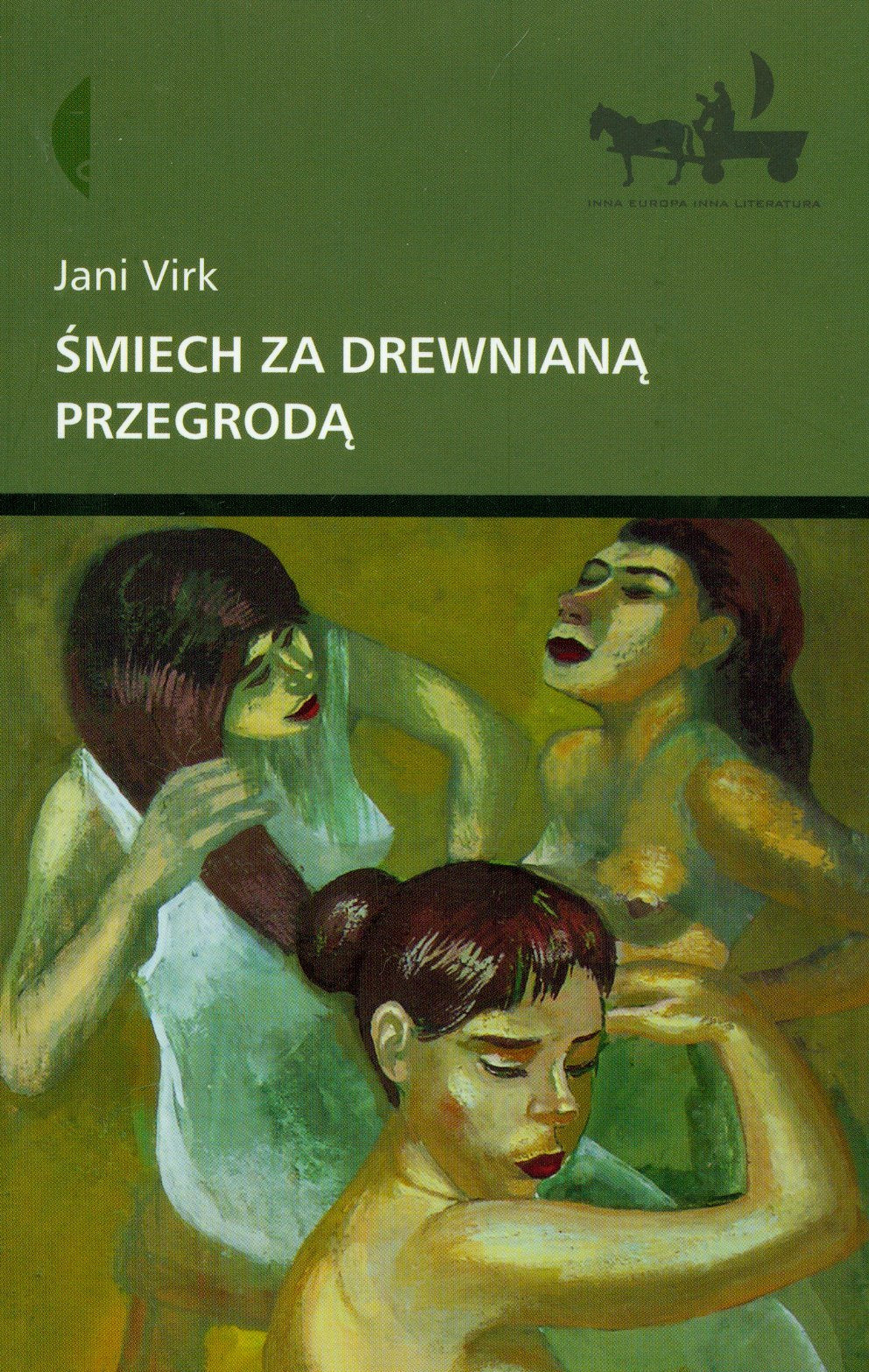 Śmiech za drewnianą przegrodą (INNA EUROPA INNA LITERATURA) Books