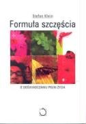 Formula szczescia: O doswiadczaniu pelni zycia book