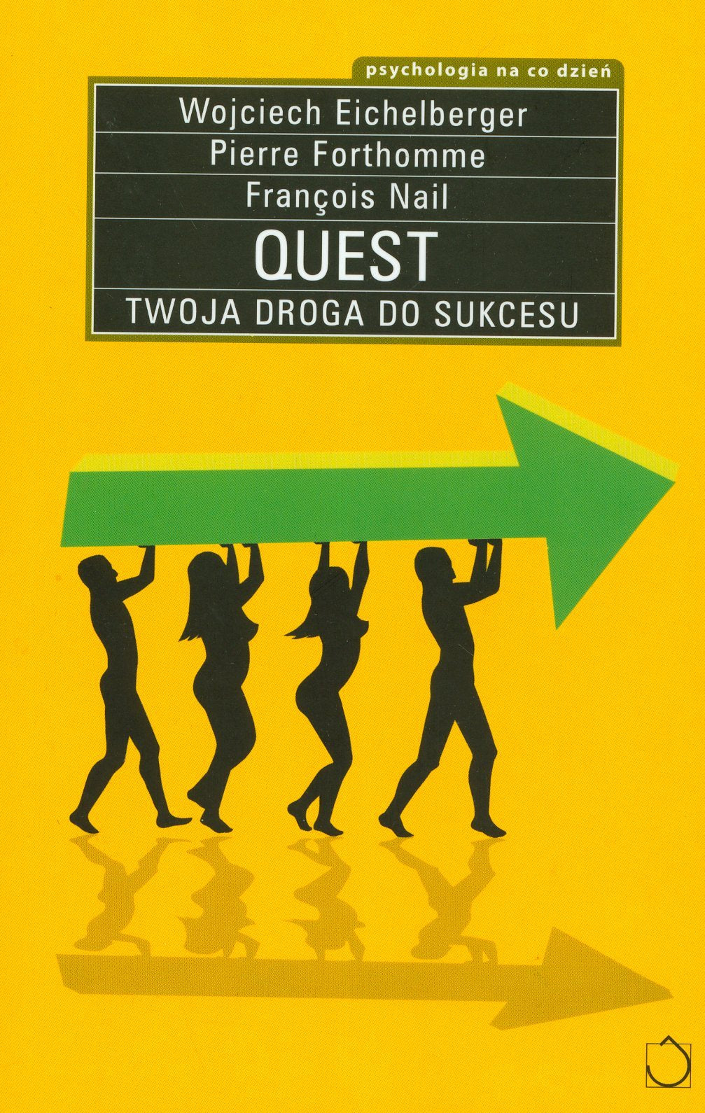 Quest Twoja droga do sukcesu (PSYCHOLOGIA NA CO DZIEŃ) Books
