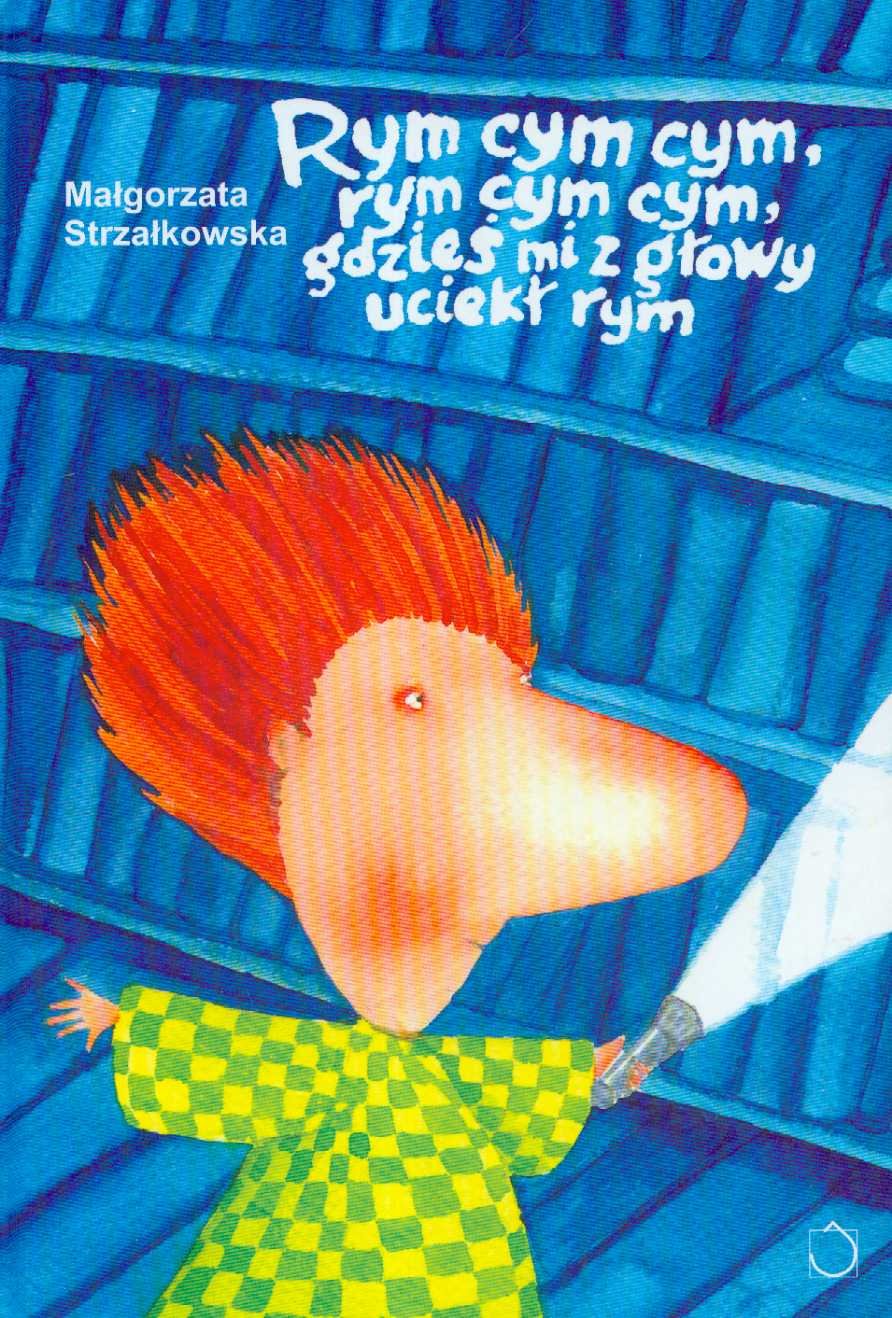 Rym cym cym, gdzieś mi z głowy uciekł rym book