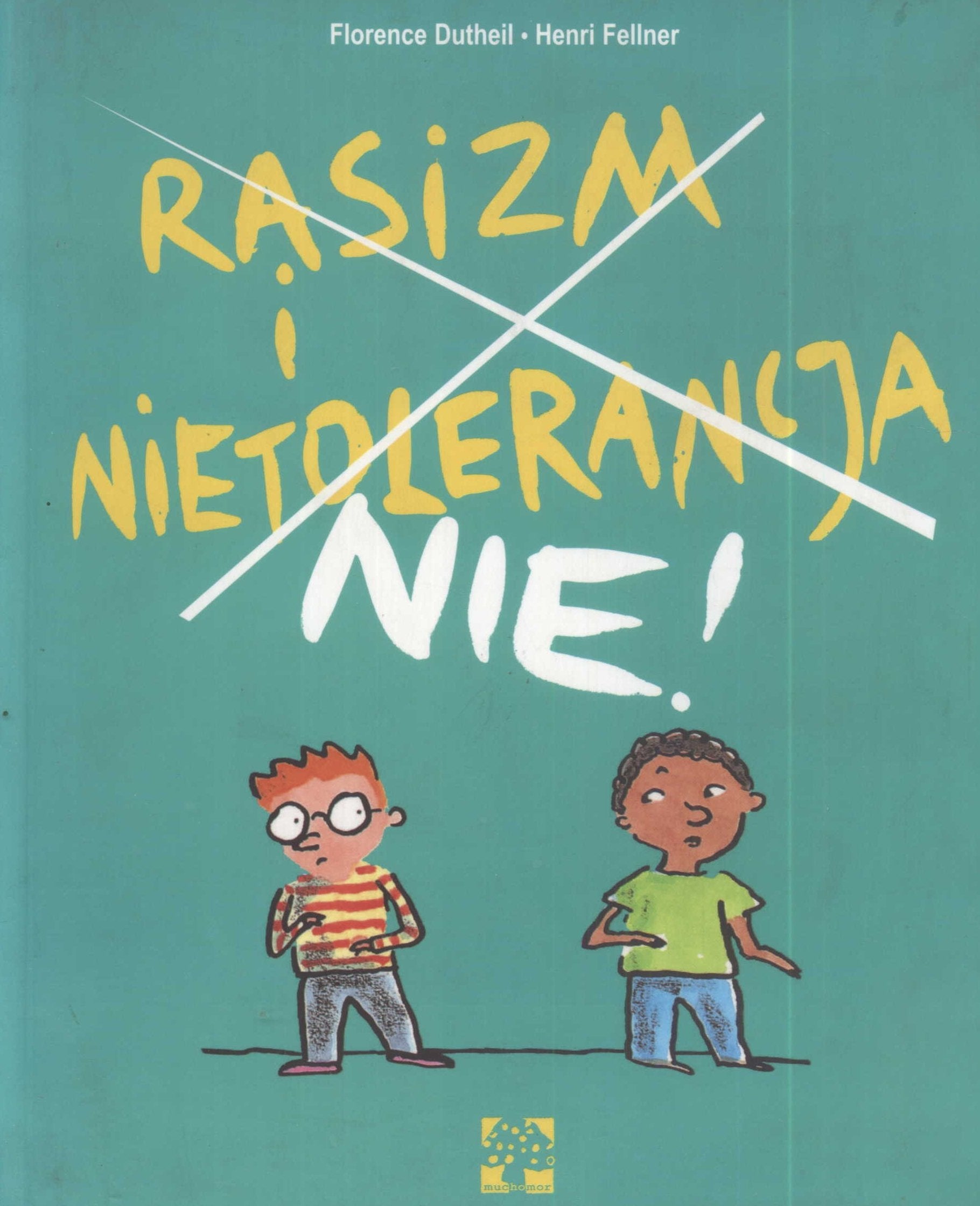 Rasizm i nietolerancja NIE ! Books
