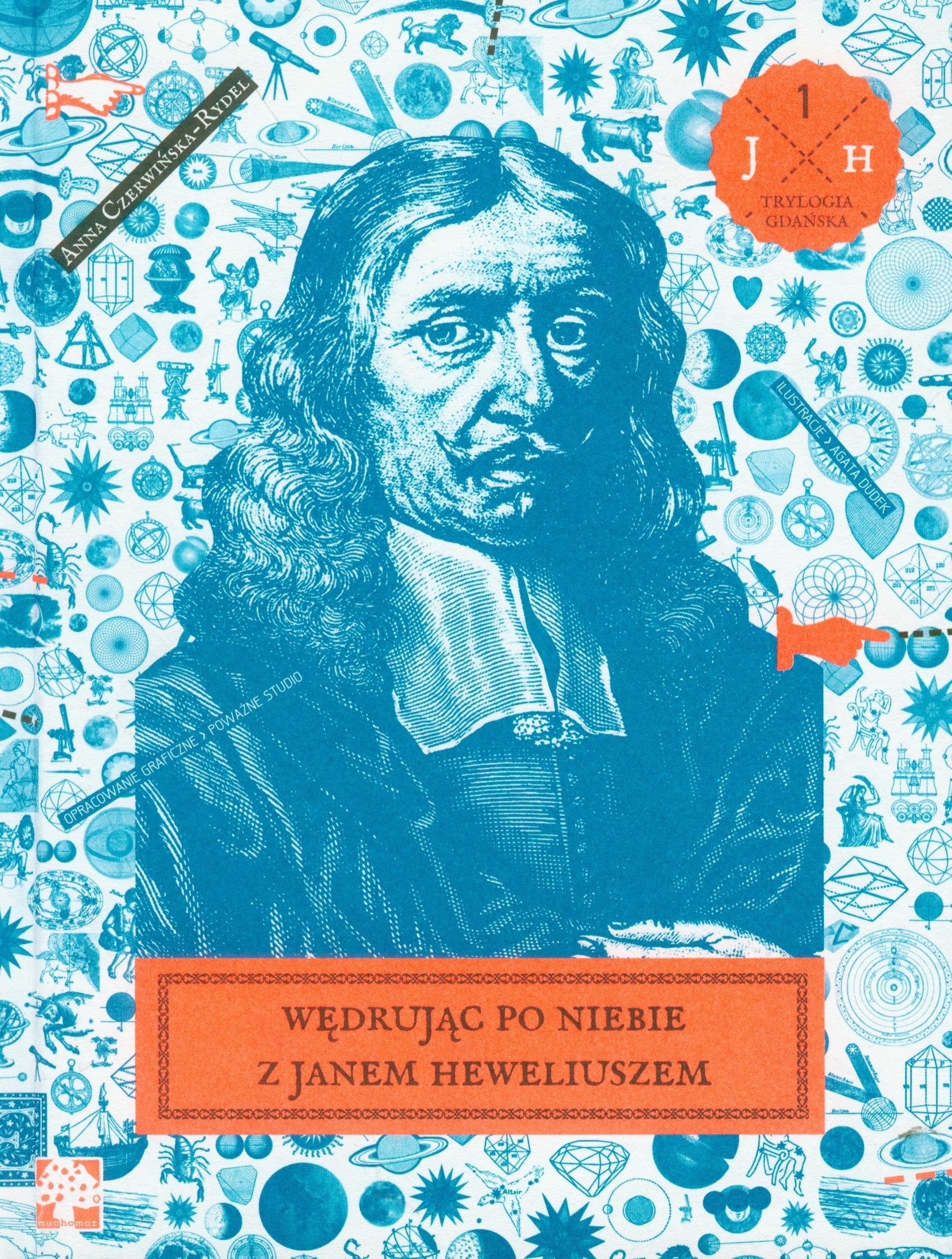 Wędrując po niebie z Janem Heweliuszem book