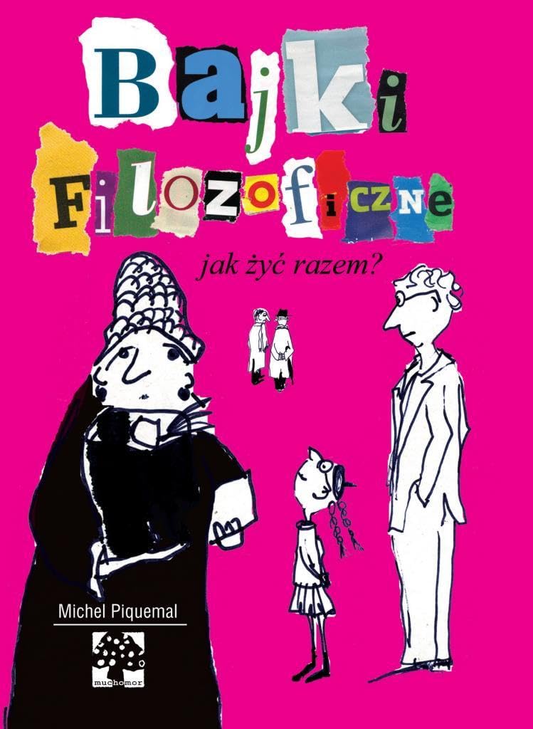 Bajki filozoficzne Jak zyc razem Fairy Tales & Legends