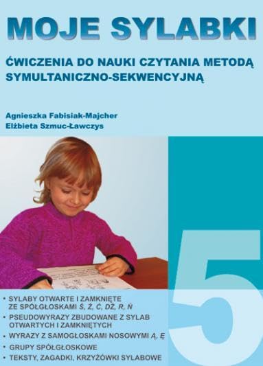 Moje Sylabki Ćwiczenia Do Nauki Czytania Metodą Symultaniczno-Sekwencyjną Zestaw 5 - Agnieszka Fabisiak-Majcher, ElĹźbieta Szmuc-Ĺ awczys Books