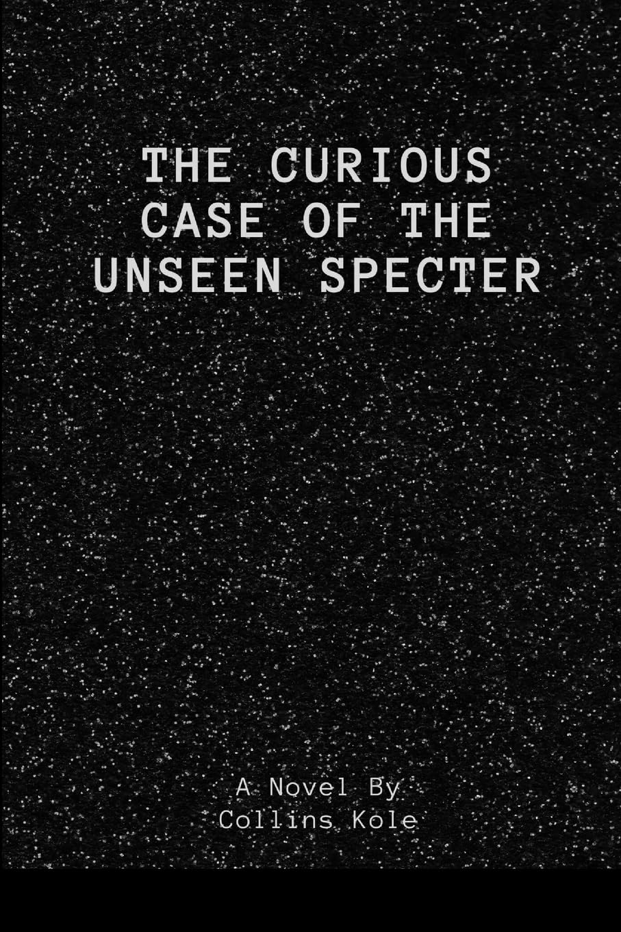 The Curious Case of the Unseen Specter Contemporary literature