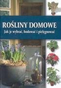 Rośliny domowe jak je wybrać, hodować i pielęgnować Books