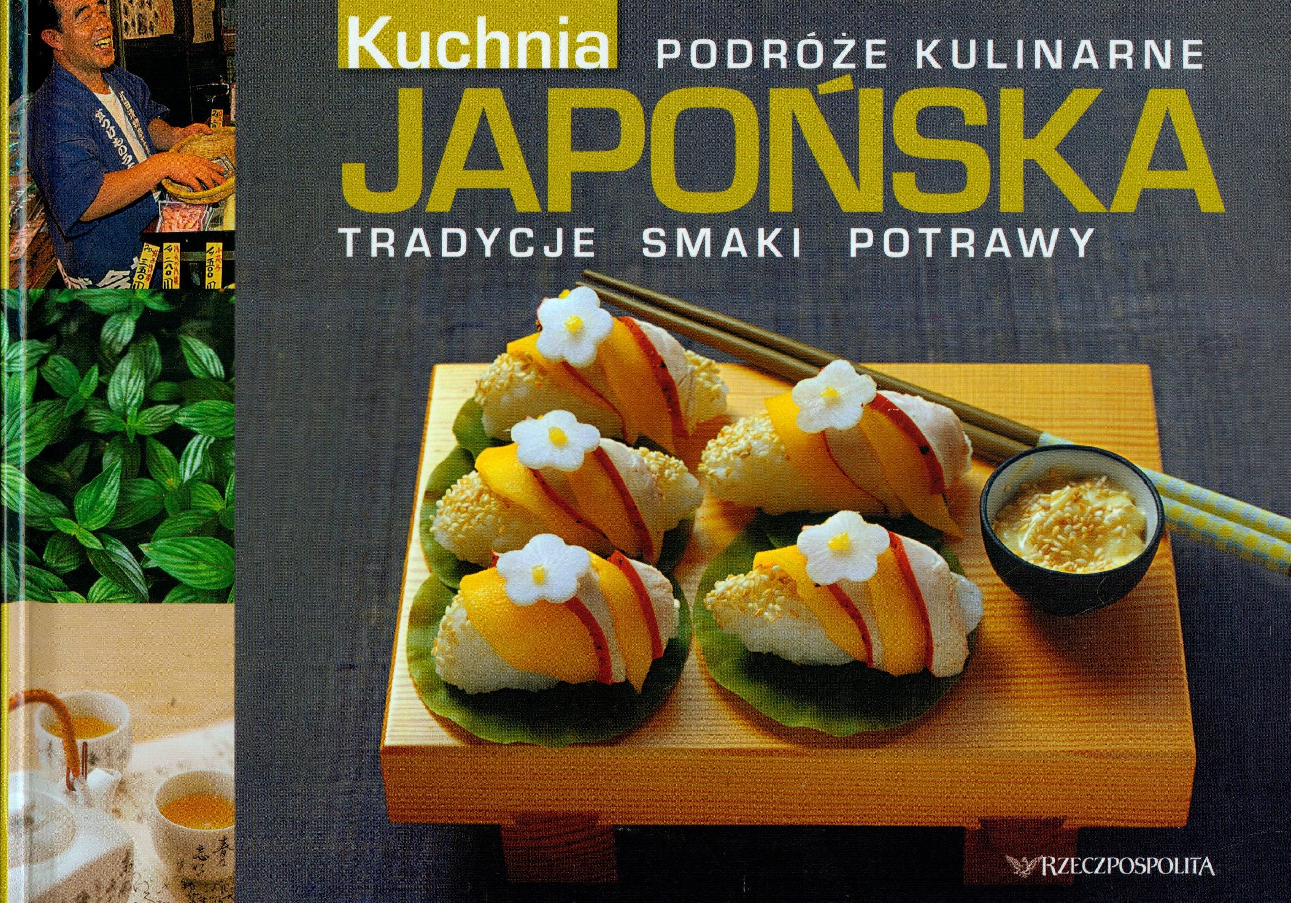 Japońska kuchnia Podróże kulinarne: Tradycje Smaki Potrawy Books