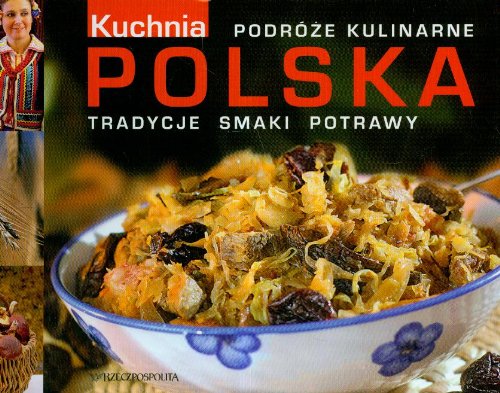 Podróże kulinarne Kuchnia polska t.25 Books