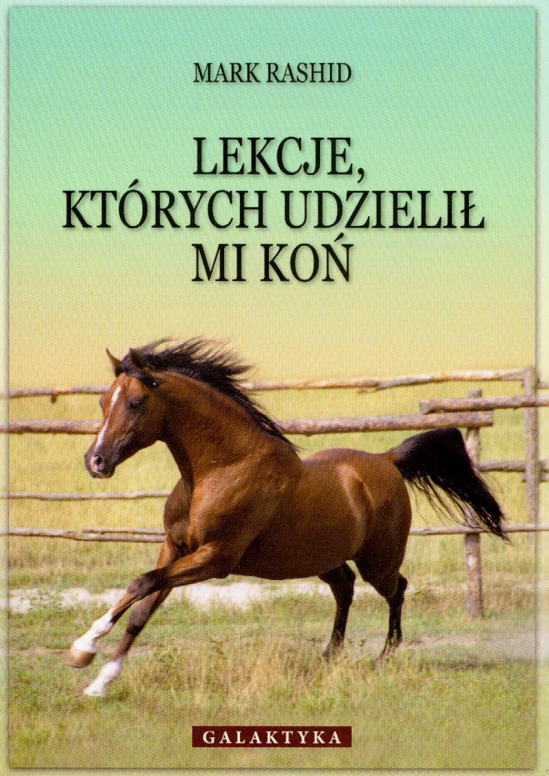 Lekcje, których udzielił mi koń book