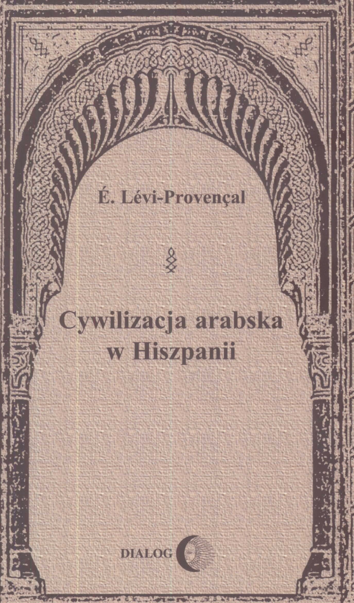 Cywilizacja arabska w Hiszpanii Books