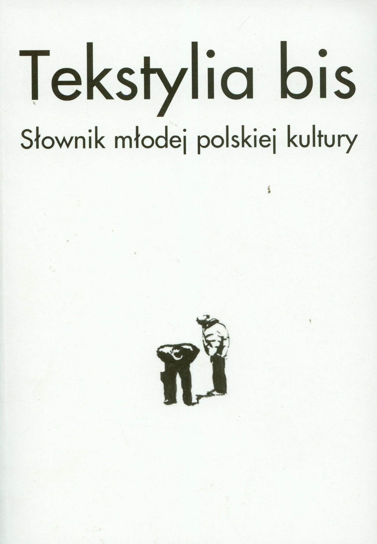 Tekstylia bis Slownik mlodej polskiej kultury Books