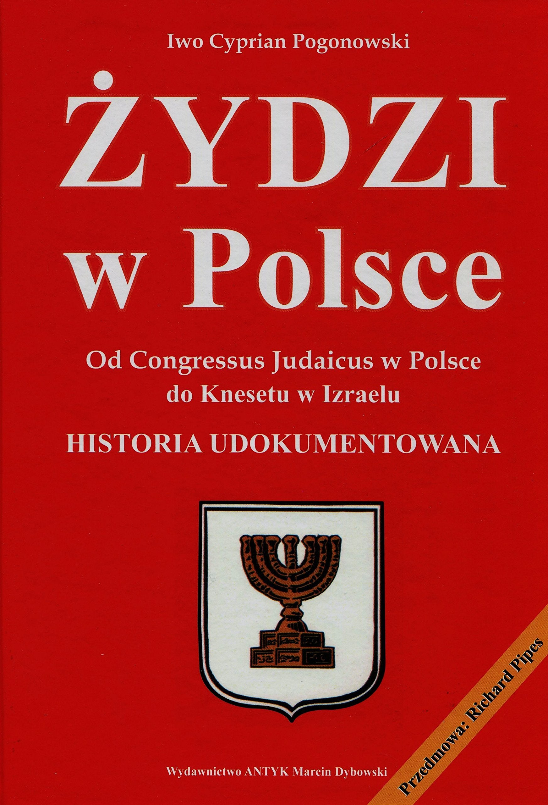 Zydzi w Polsce: Od Congressus Judaicus w Polsce do Knesetu w Izraelu Social Sciences