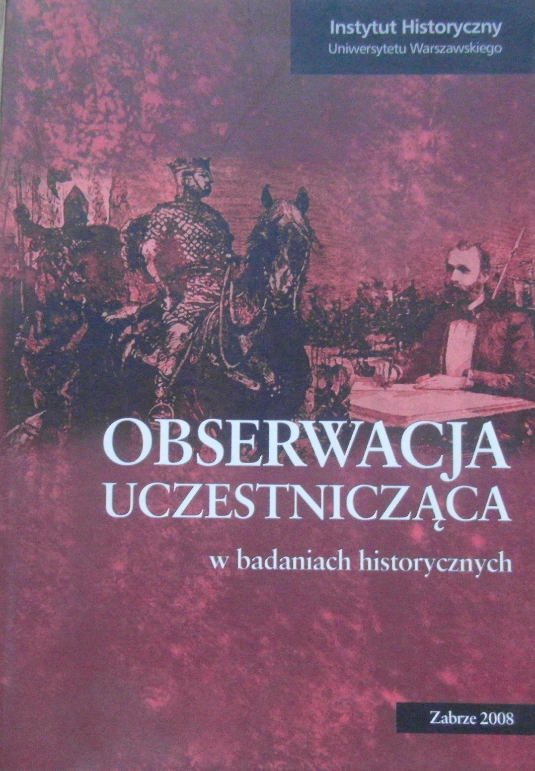 Obserwacja uczestniczaca w badaniach historycznych Social Sciences