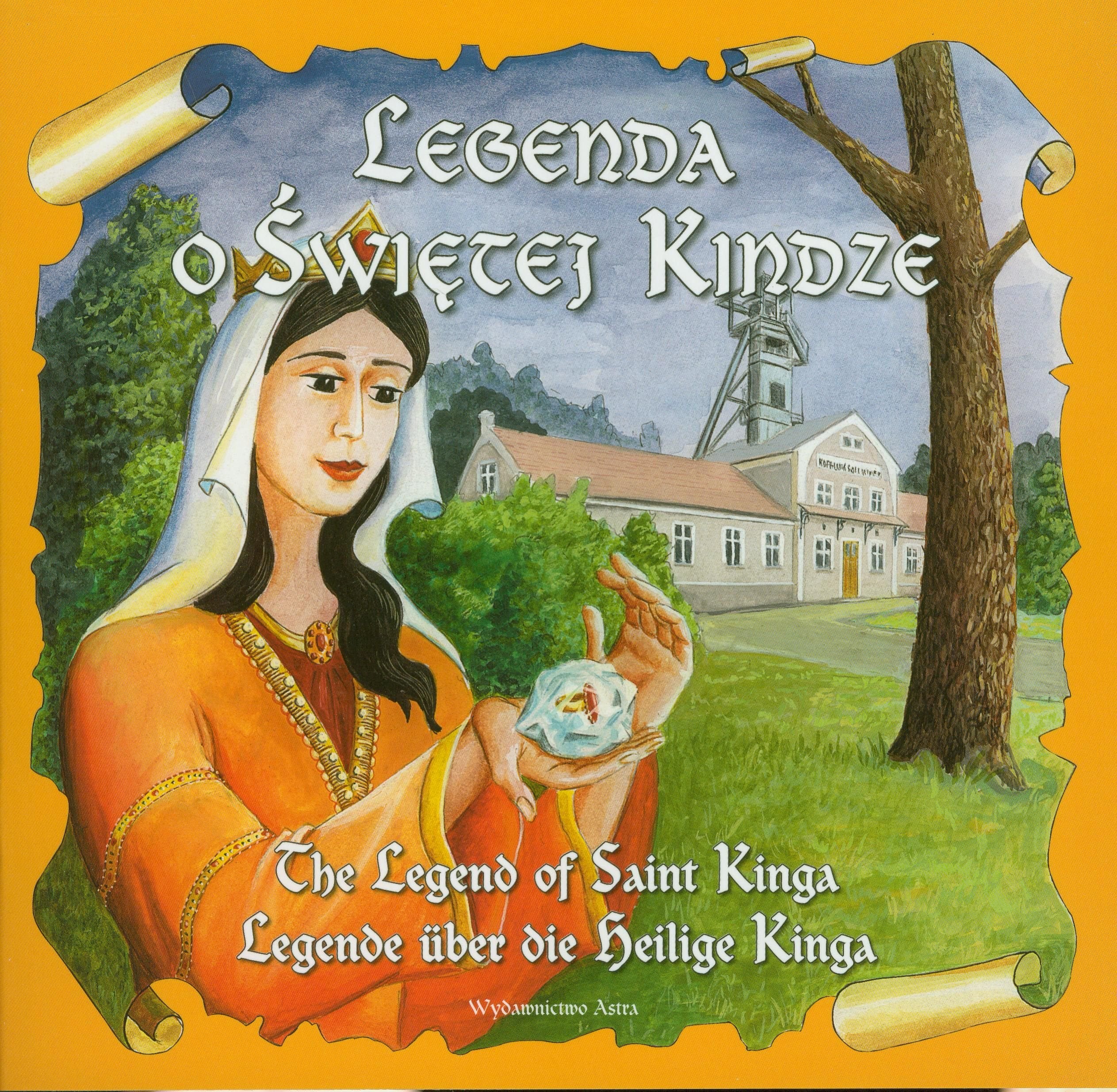 Legenda o Swietej Kindze: The legend of saint Kinga Legende uber die belige Kinga Books