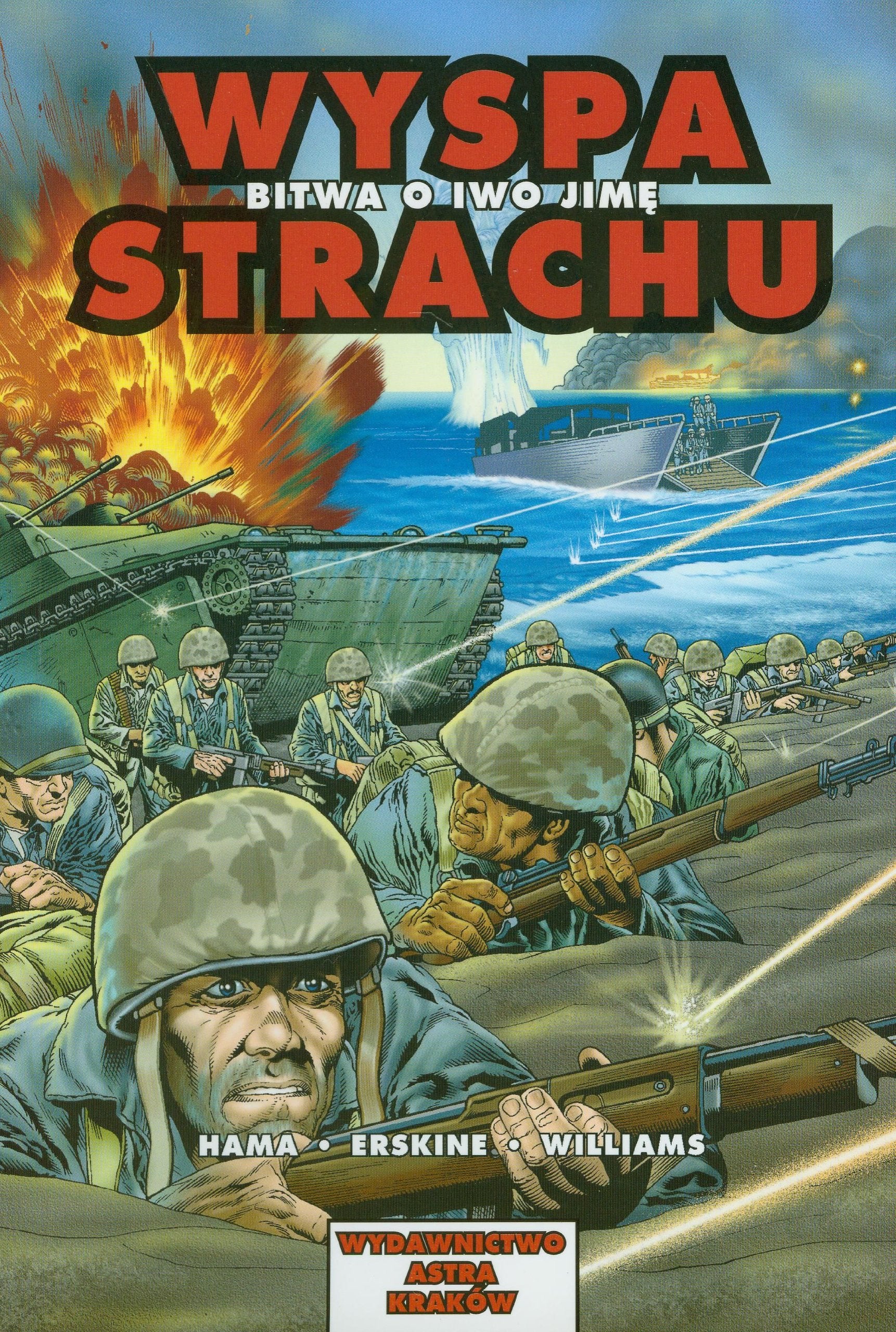 Wyspa strachu: Bitwa o Iwo Jimę (KOMIKSY II WOJNA ŚWIATOWA) Historical Fiction