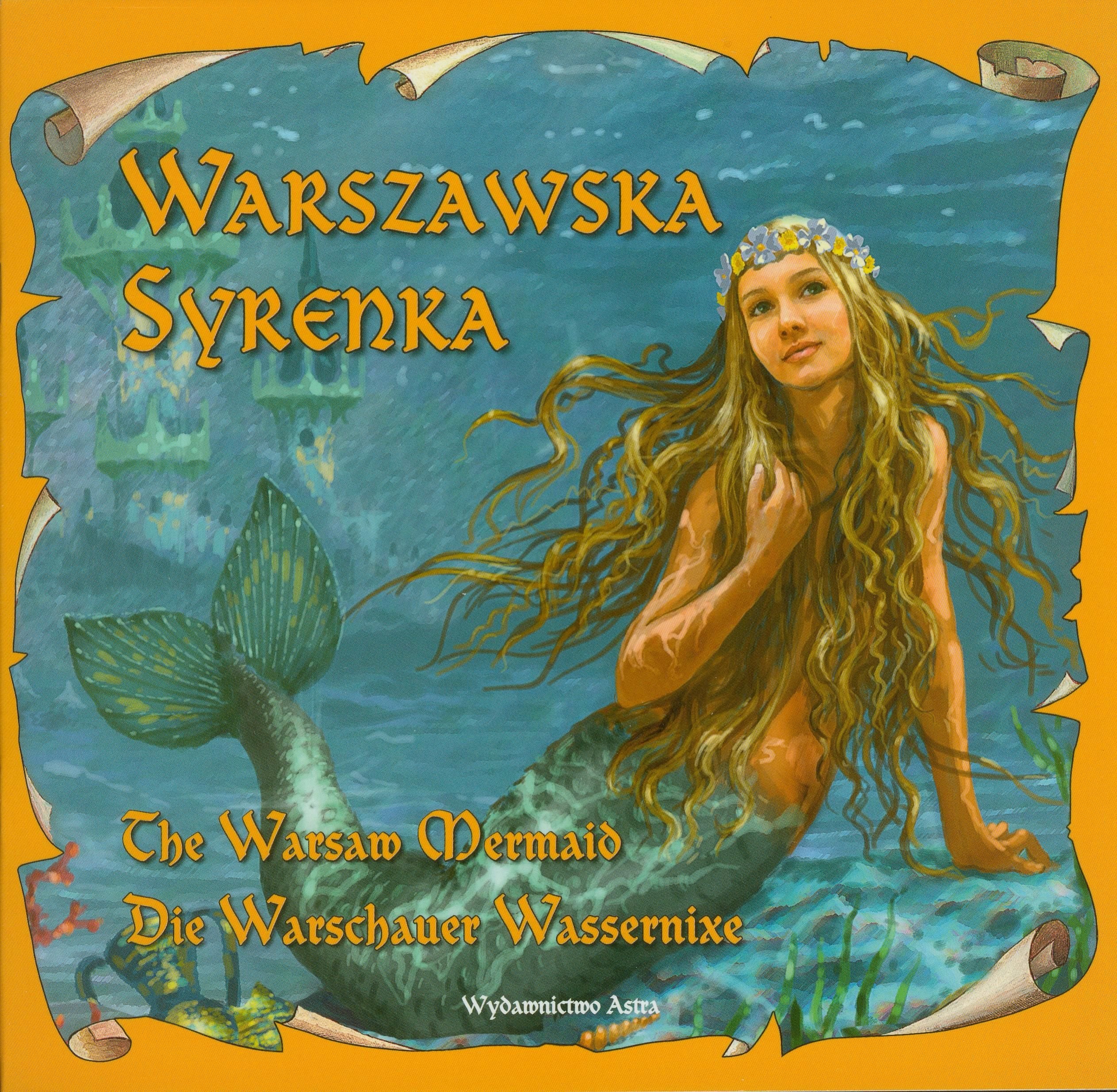 Warszawska Syrenka: The Warsaw Mermaid Die Warschauer Wassernixe Books