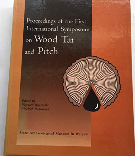 Proceedings of the First International Symposium on Wood Tar and Pitch Books