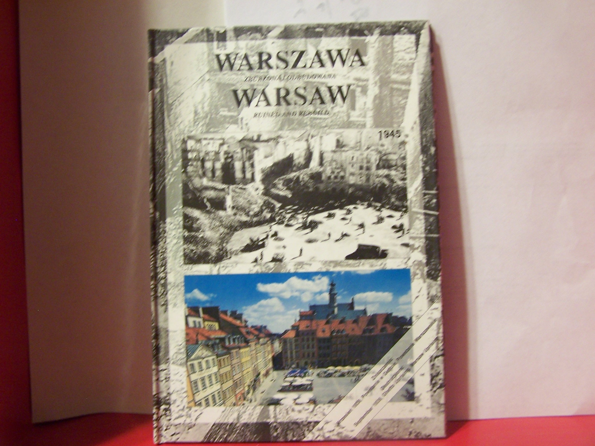 Warszawa: Zburzona i odbudowana (Polish Edition) Books