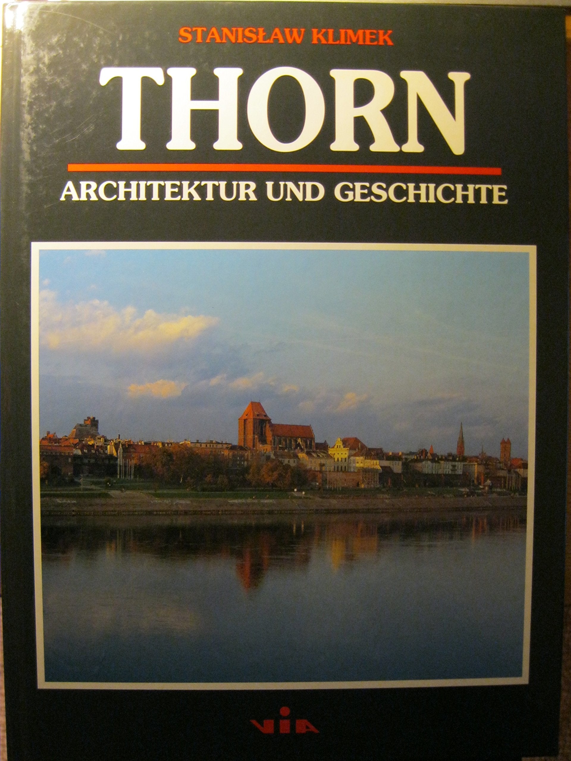 Thorn - Architektur und Geschichte Books