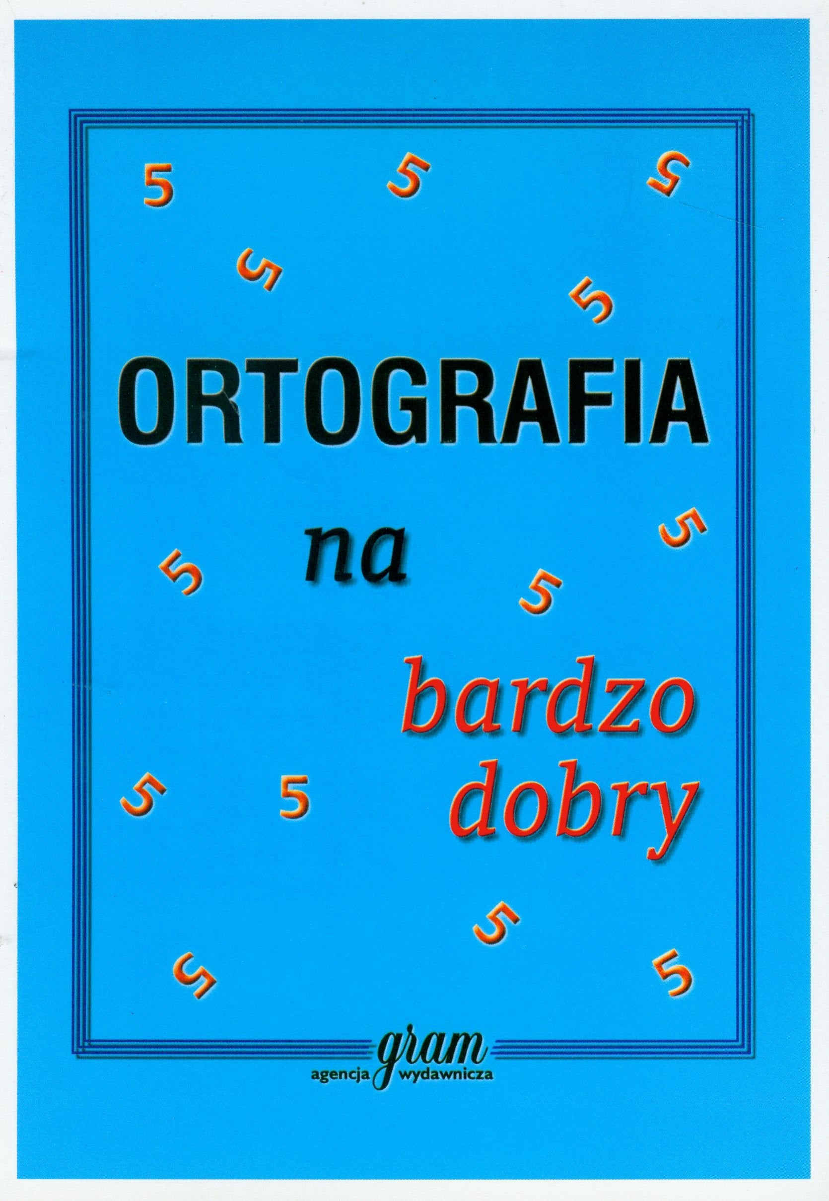 Ortografia na bardzo dobry Education & Training