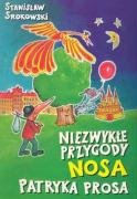 Niezwykłe przygody Nosa Patryka Prosa book