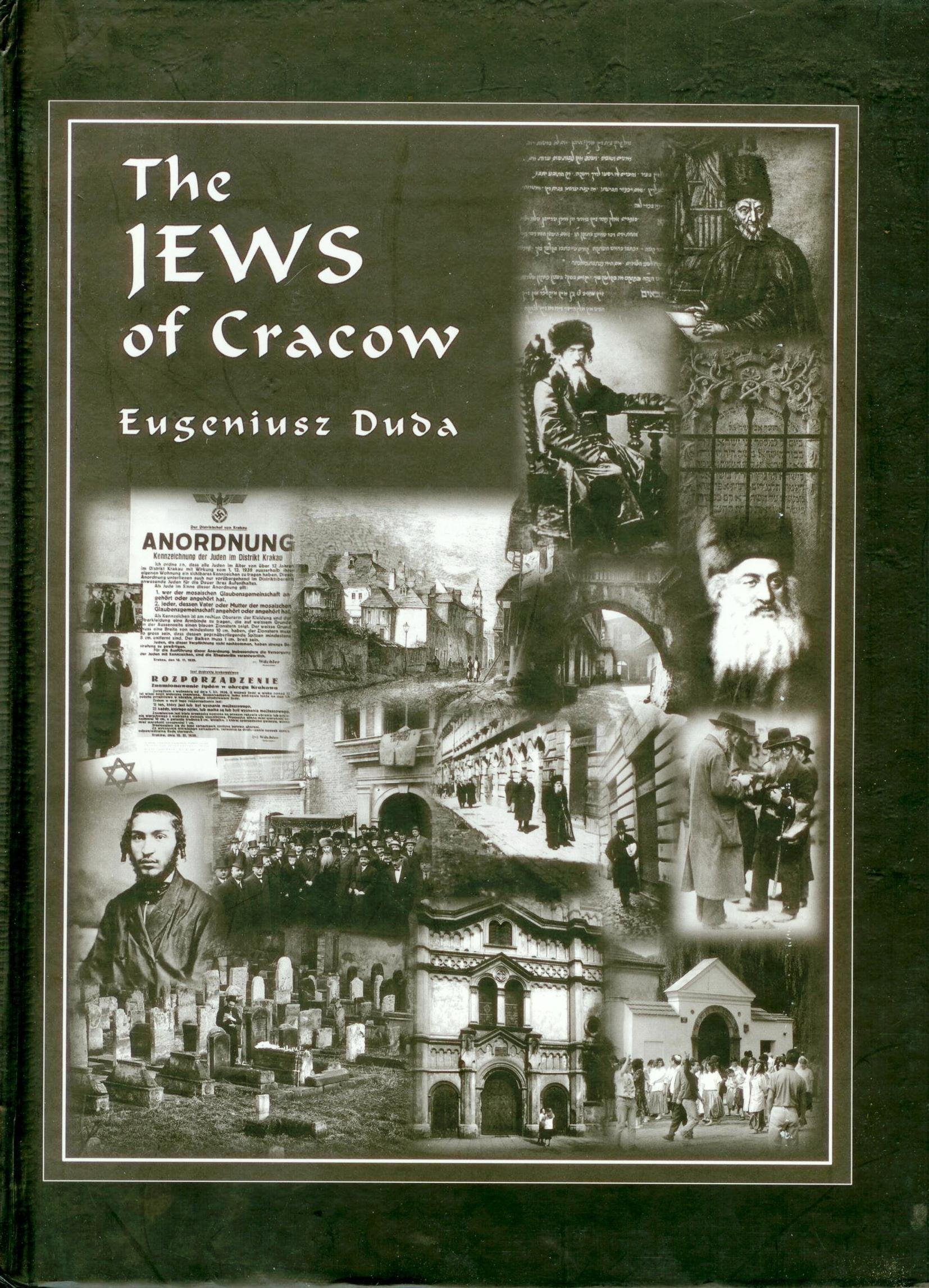 The Jews of Cracow / Eugeniusz Duda ; Translation, Ewa Basiura - Books