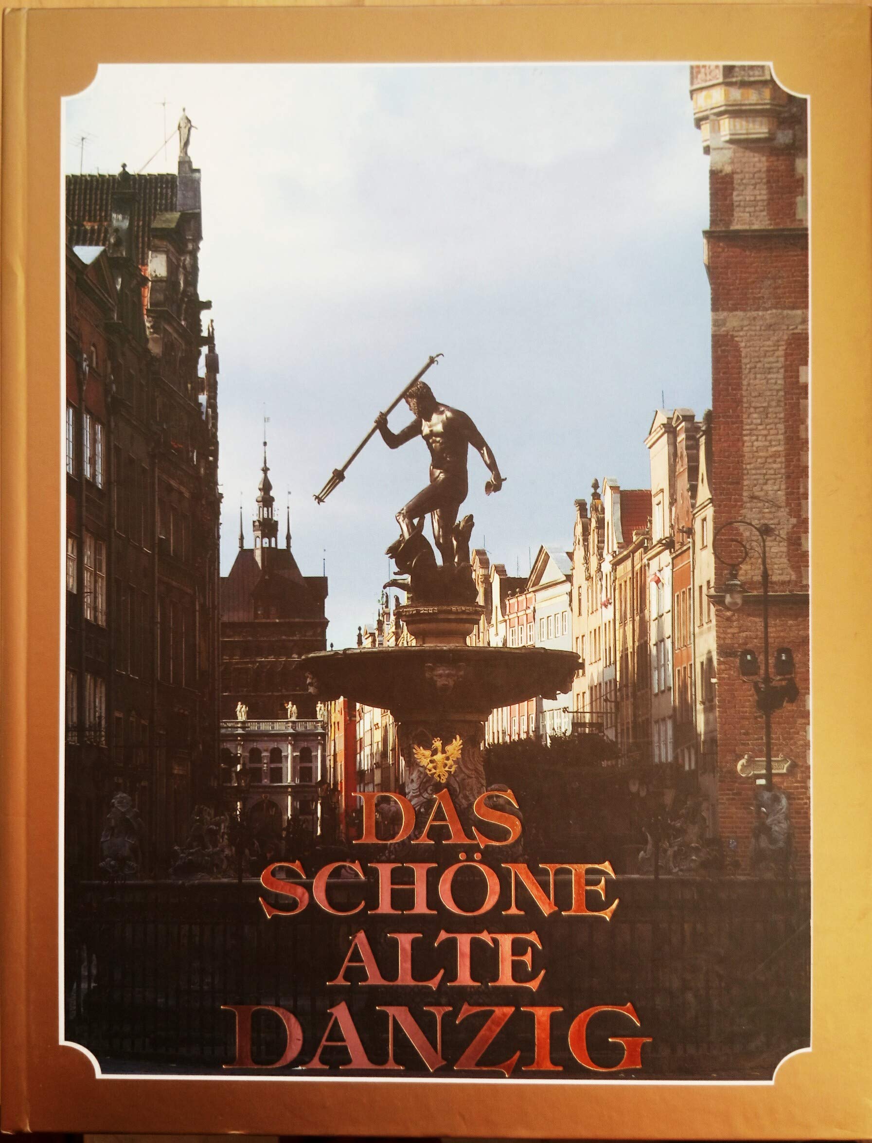 Das schöne alte Danzig Books