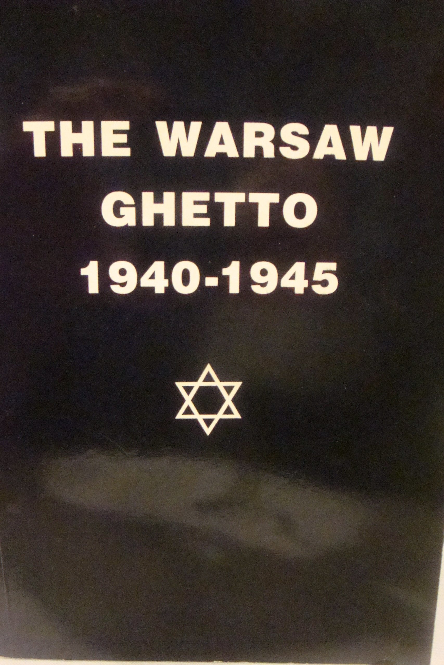 The Warsaw Ghetto 1940-1945 Books