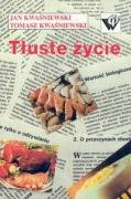 Product Image: Tluste zycie