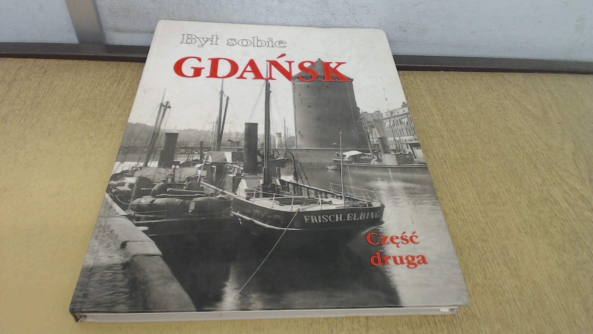 Byl sobie Gdansk, czesc druga (2. Teil, polnische Ausgabe). Books