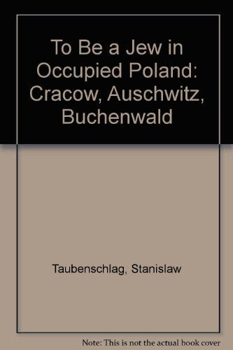 to Be A Jew In Occupied Poland Books