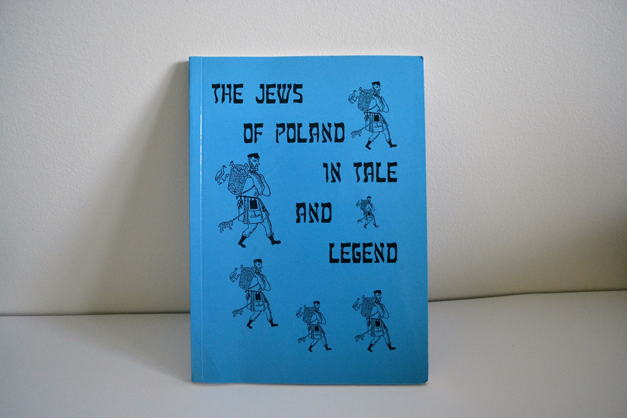 The Jews of Poland in tale and legend Books