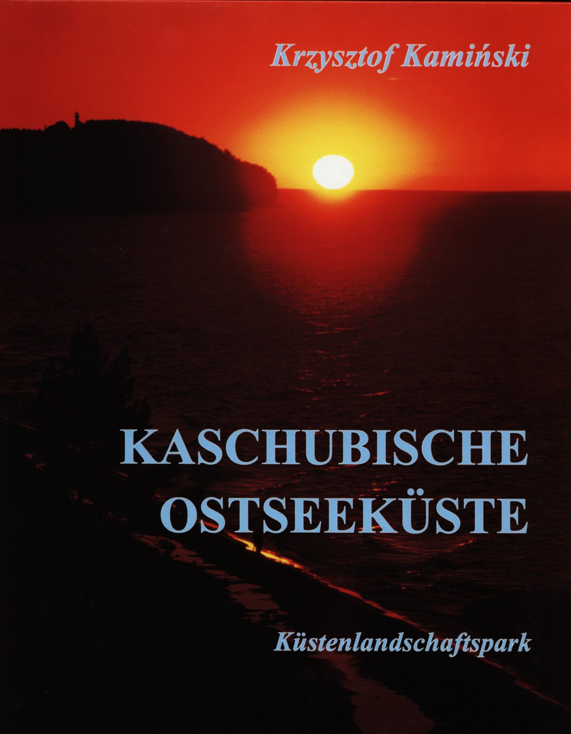 Kaschubische Ostseeküste: Küsenlandschaftspark Books