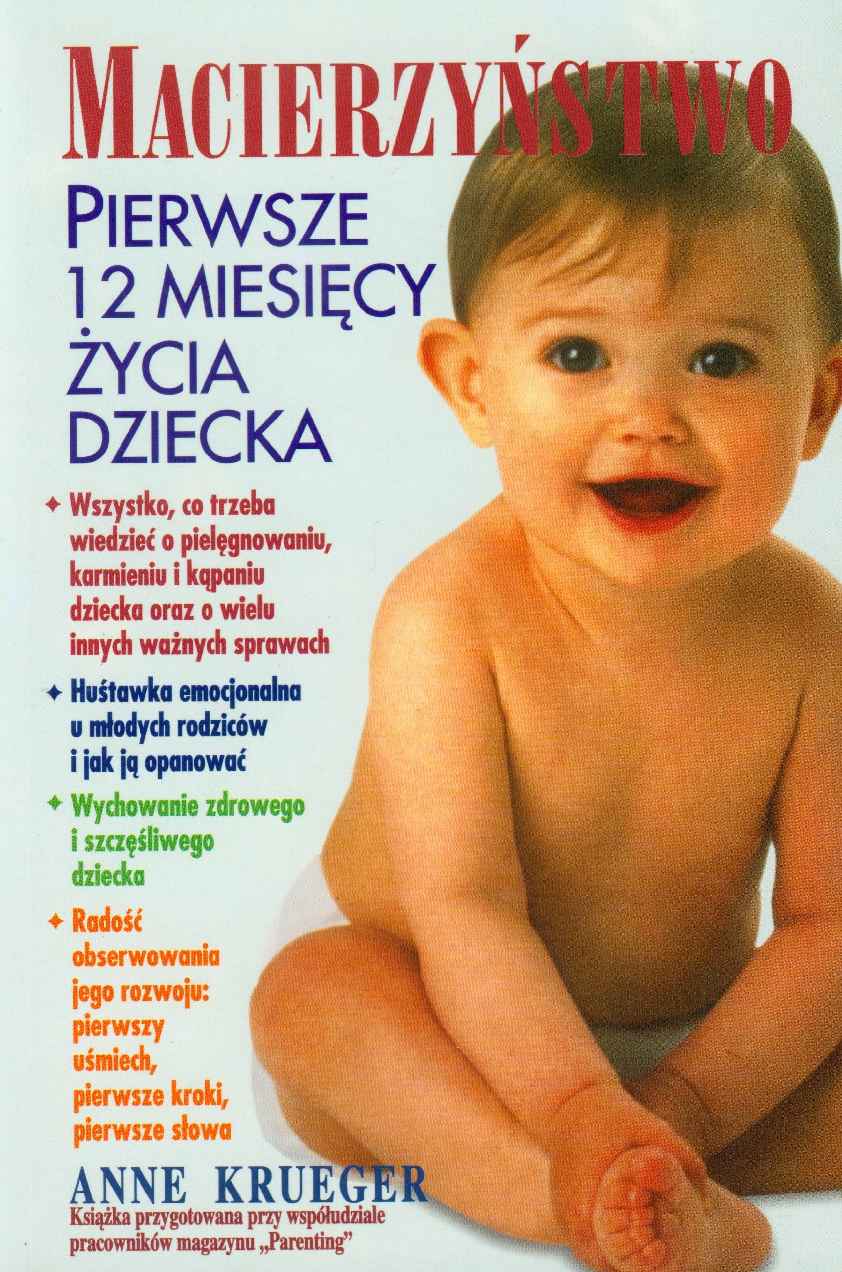 Macierzyństwo Pierwsze 12 miesięcy życia dziecka Books