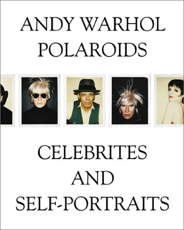 Polaroids: Celebrities and Self-Portraits. Published on the occasion of the exhibition at Starmach Gallery, Krakow in collaboration with Jablonka Galerie, Köln, 2000 Travel Books
