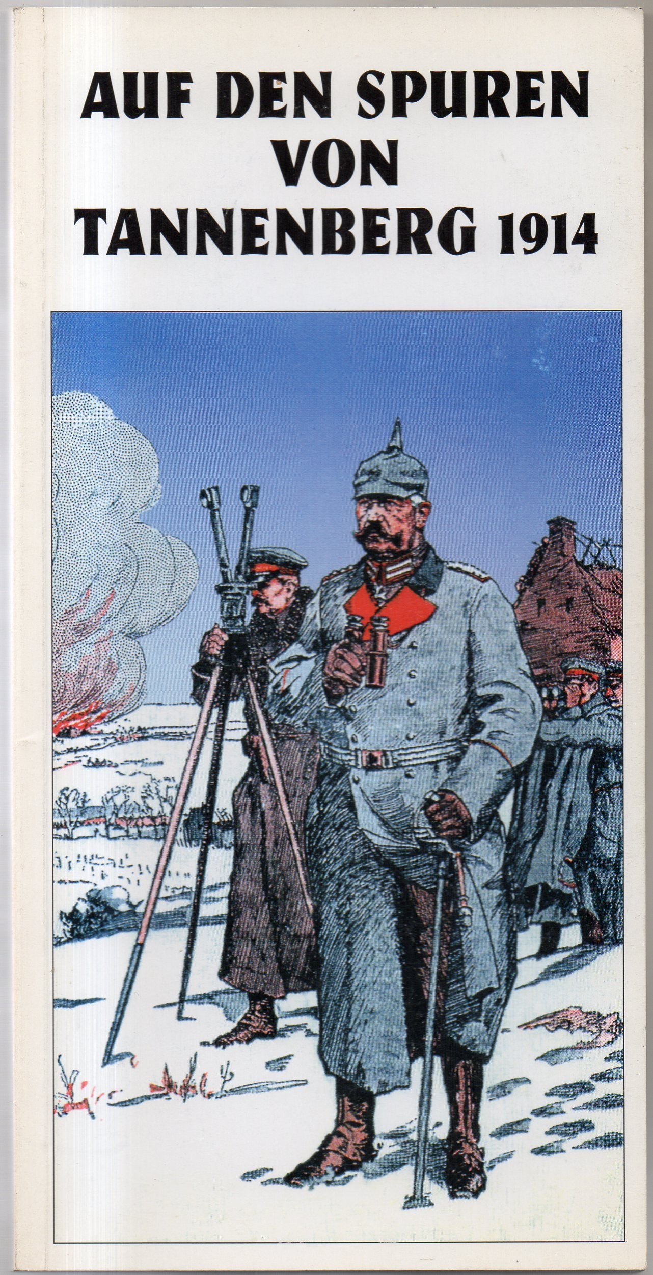 Auf den Spuren von Tannenberg 1914 Books