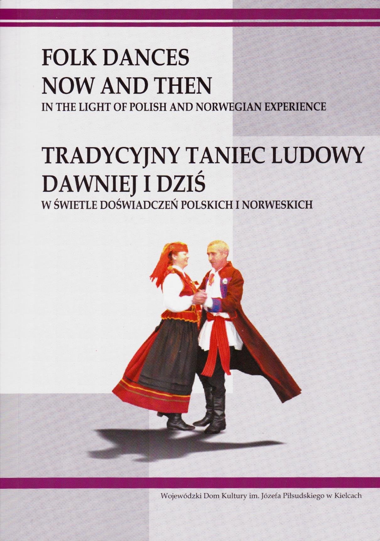 Folk Dances Now and Then: In the Light of Polish a Books