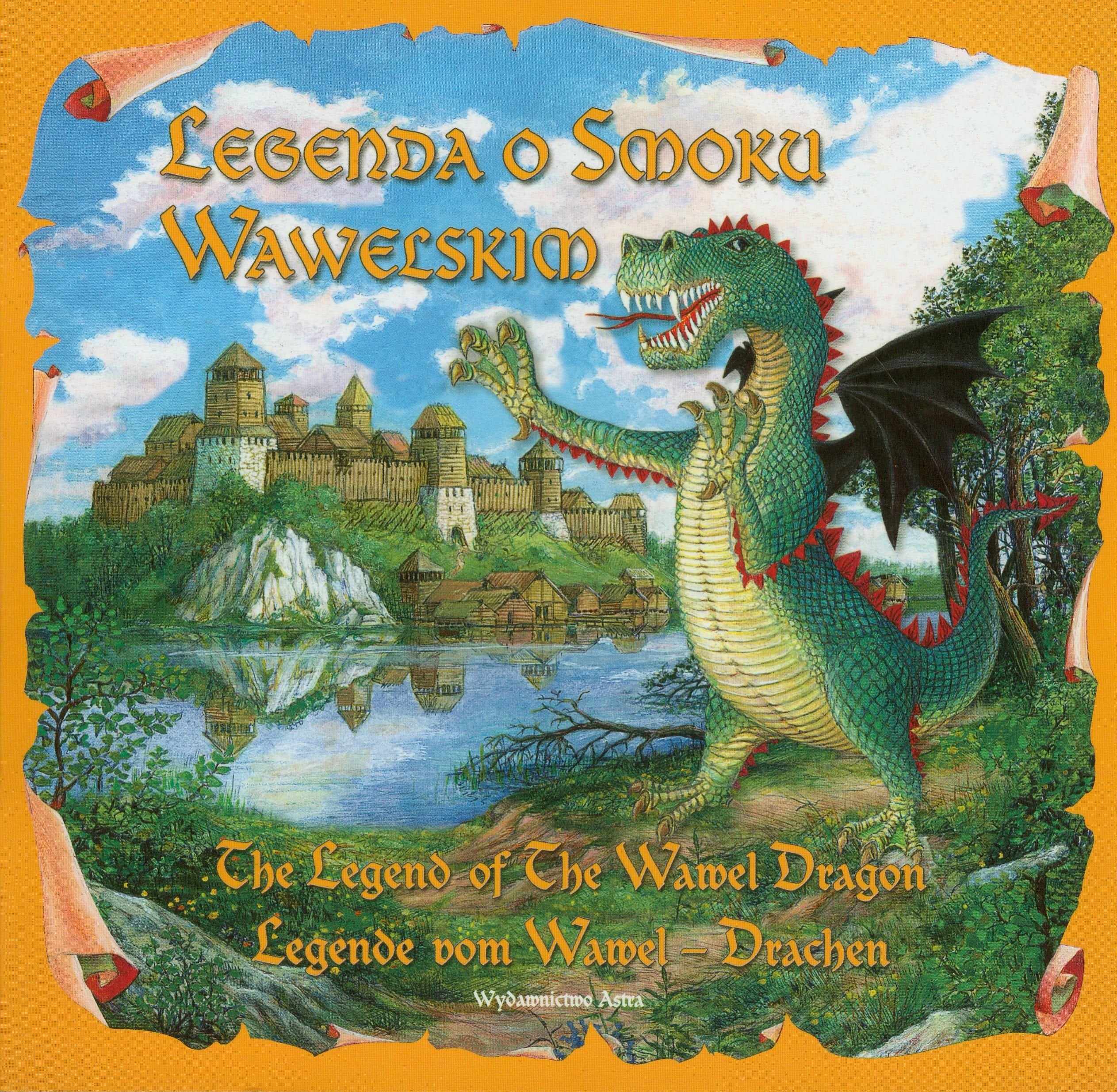 Legenda o Smoku Wawelskim: The legend of the Wawel dragon Legende vom Wawel drachen Books
