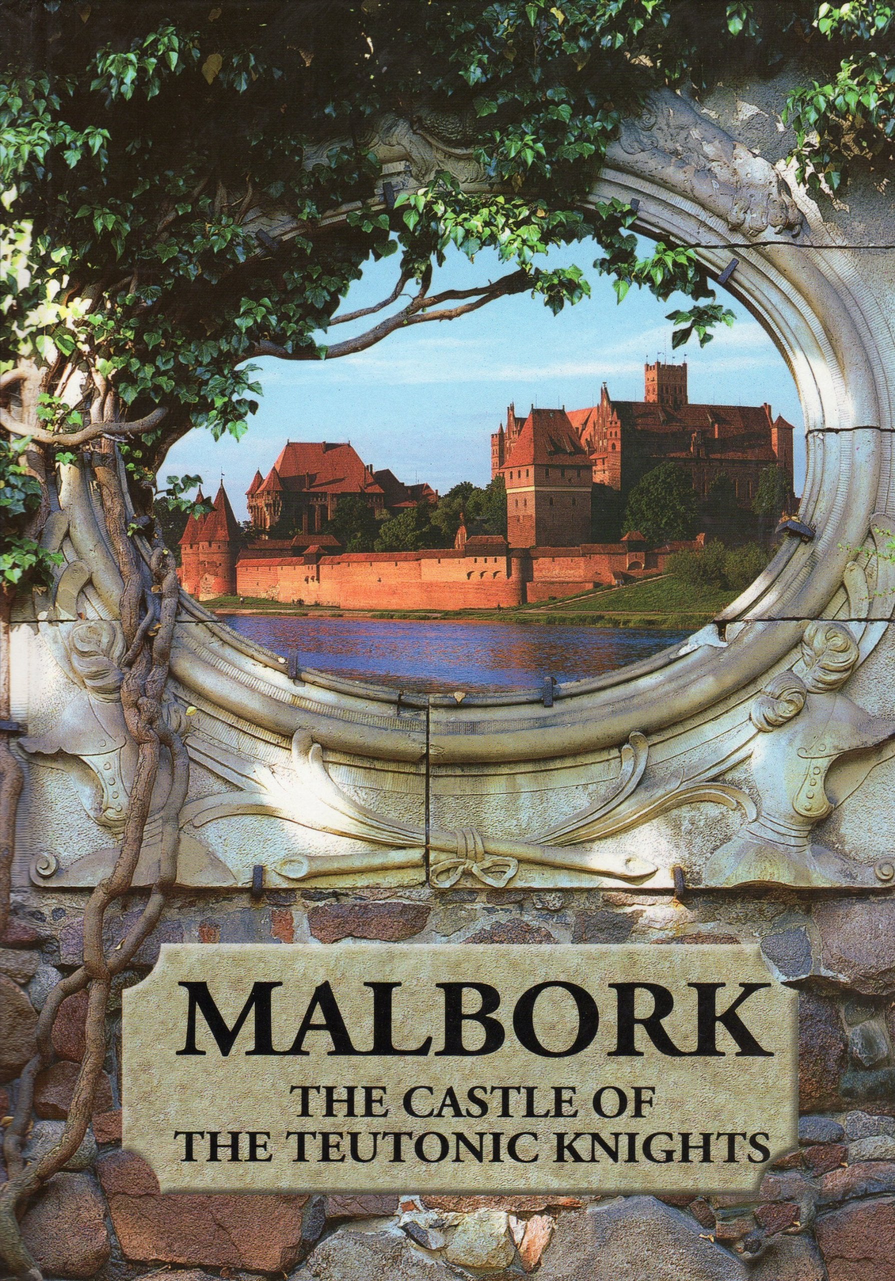 Malbork: The Castle of the Teutonic Knights Books
