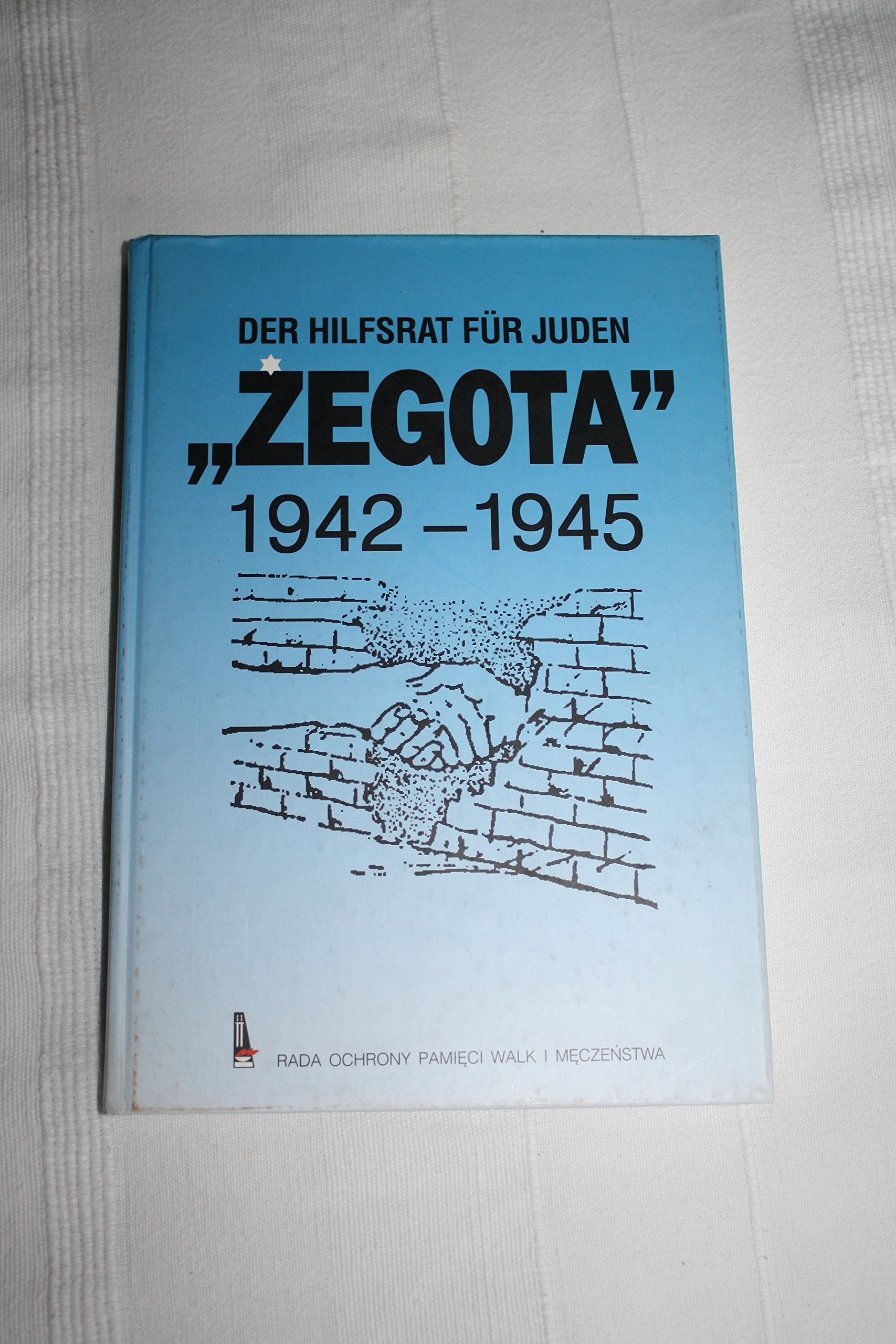 Der Hilfsrat für Juden. "ZEGOTA" 1942-1945. Books