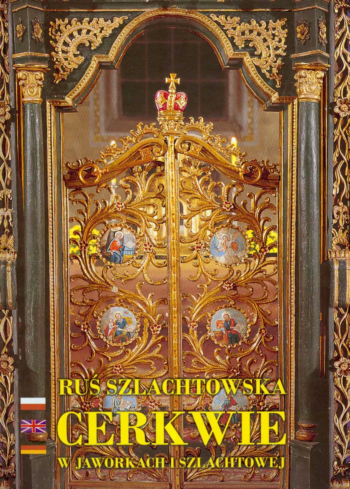 Ruś szlachtowska Cerkwie w Jaworkach i Szlachtowej Books