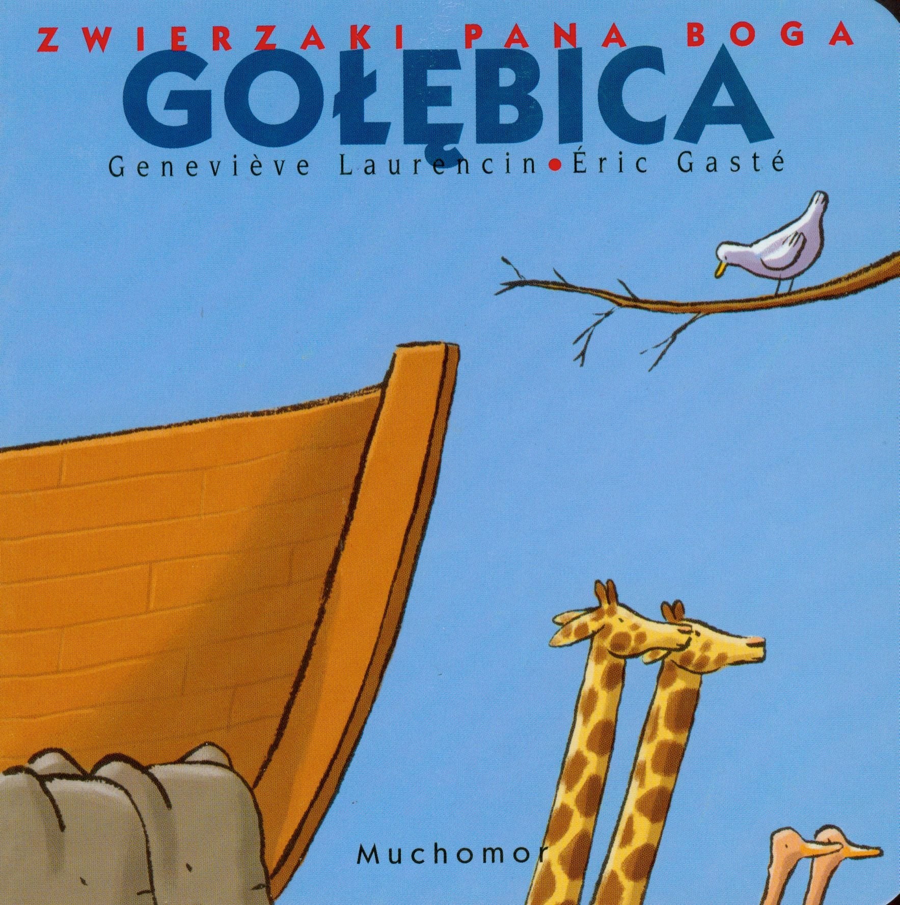 Zwierzaki Pana Boga Gołębica Books