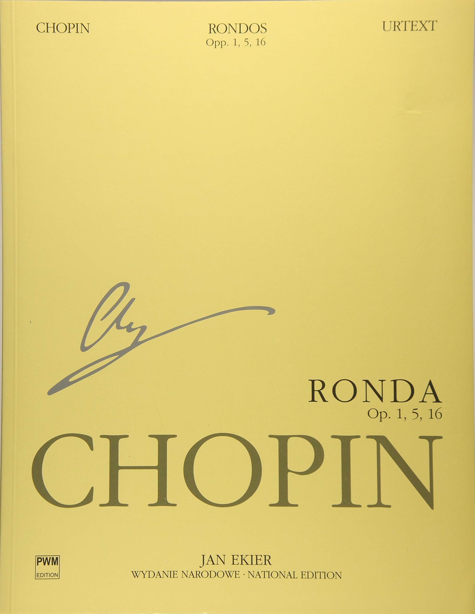 Rondos / Ronda Op. 1, 5, 16: Chopin National Edition Vol. Viiia (National Edition of the Works of Fryderyk Chopin: Series A: Works Published During ... A: Utwory Wydane Za Zycia Chopina, Band 8) Sheet Music