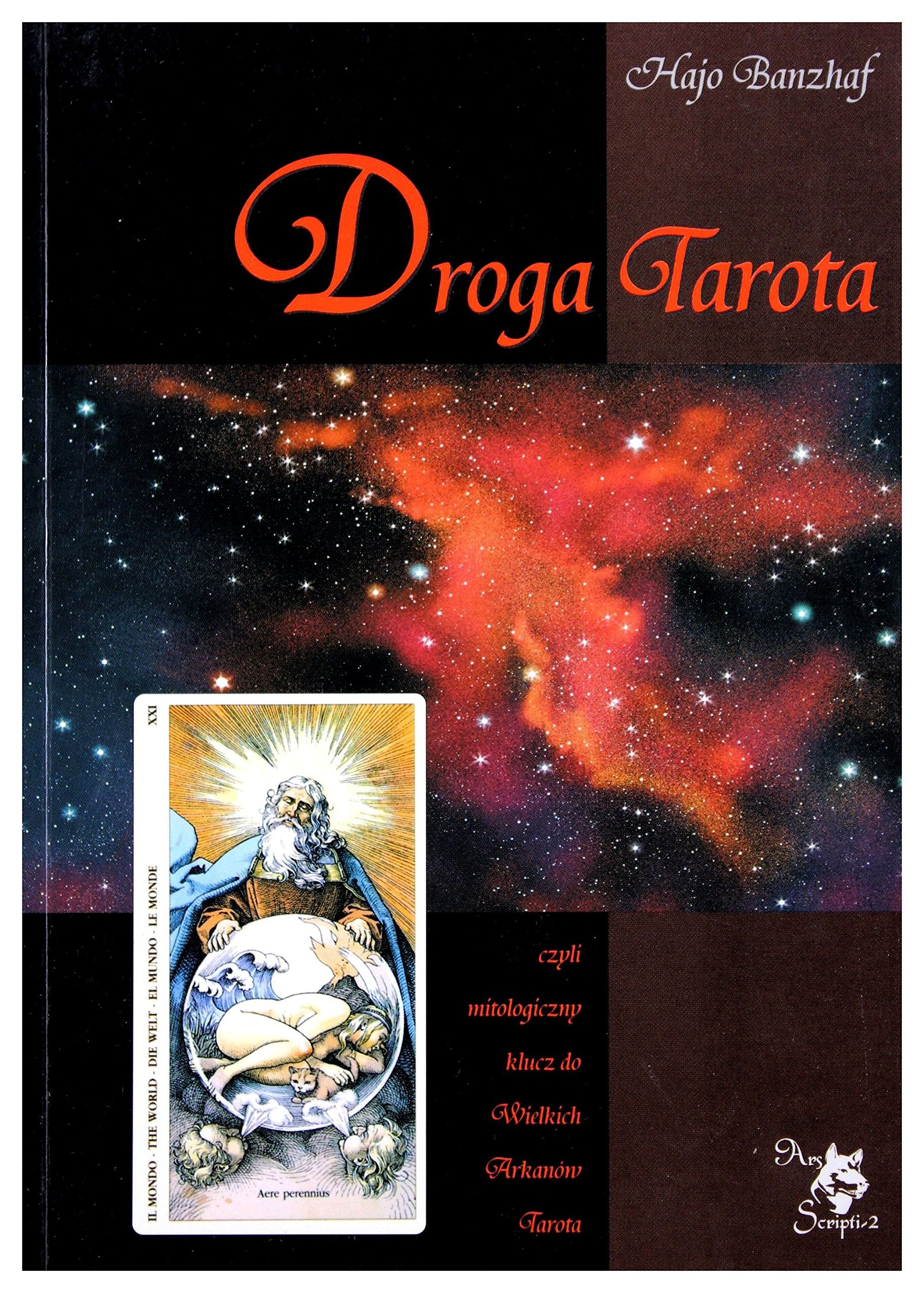 Droga Tarota: czyli mitologiczny klucz do Wielkich Arkanów Tarota Books