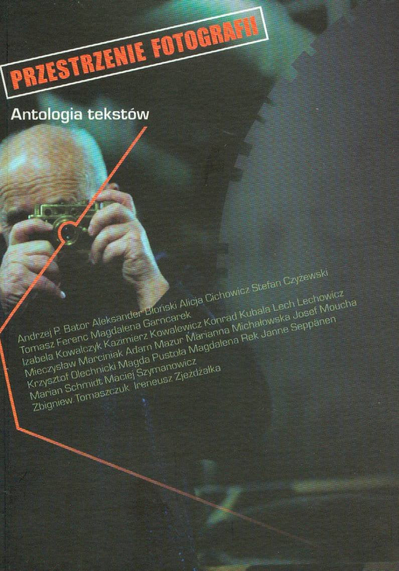 Przestrzenie fotografii Antologia tekstów Books