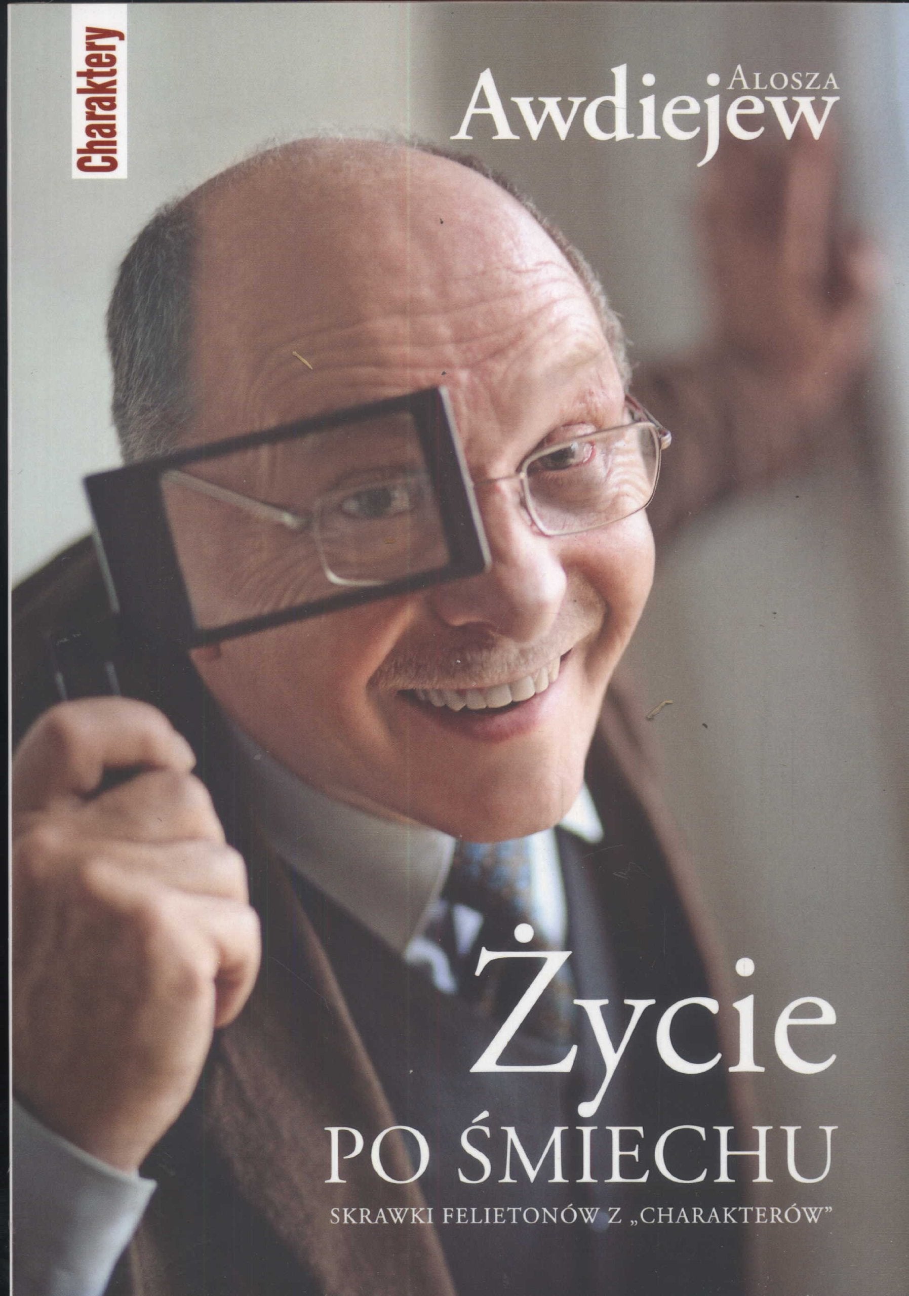 Zycie po smiechu: Skrawki felietonów z charakterów Social Sciences