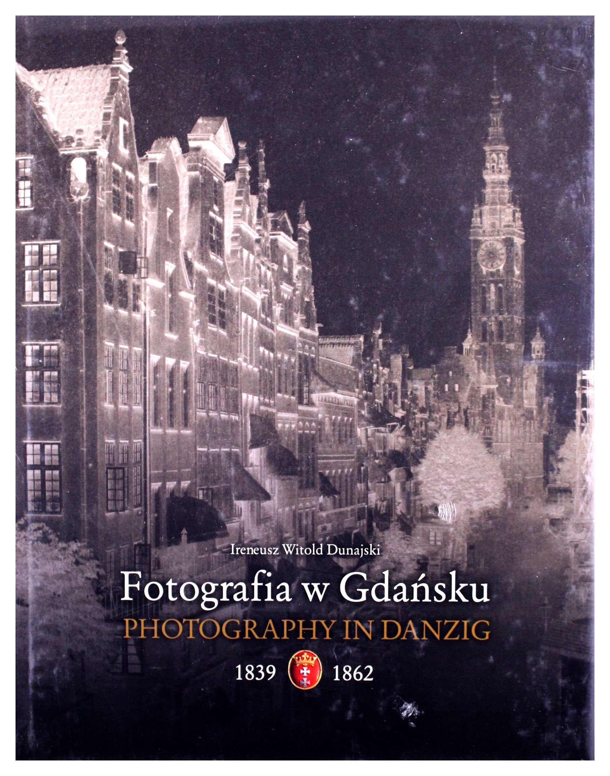 Fotografia w Gdansku 1839-1862 Social Sciences